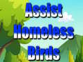 խաղ Assist Homeless Birds