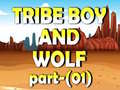 խաղ Tribe Boy And Wolf part-(01)