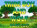 խաղ Tribe Boy And Wolf part-(02)