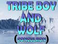 խաղ Tribe Boy And Wolf (conculsion)