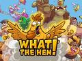 խաղ What The Hen