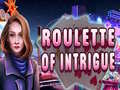 խաղ Roulette of Intrigue