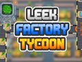 խաղ Leek Factory Tycoon