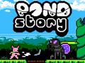 խաղ Pond Story