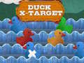խաղ Duck X-Target
