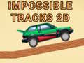 խաղ Impossible Tracks 2D