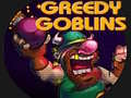 խաղ Greedy Gobins