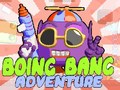խաղ Boing Bang Adventure 