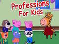 խաղ Professions For Kids