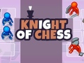 խաղ Knight of Chess