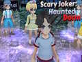 խաղ Scary Joker: Haunted Dorm