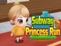 խաղ Subway Princess Run