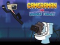 խաղ Cameraman vs Skibidi Toilet