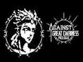 խաղ Against Great Darkness Prologue