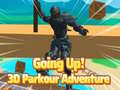 խաղ Going Up! 3D Parkour Adventure