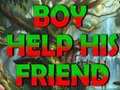 խաղ Boy Help His Friend
