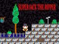 խաղ Super Jack the Ripper