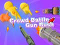 խաղ Crowd Battle Gun Rush 