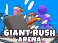 խաղ Giant Rush Arena