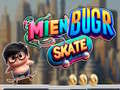 խաղ Mien Bugr Skate