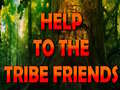 խաղ Help To The Tribe Friends