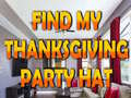 խաղ Find My Thanksgiving Party Hat