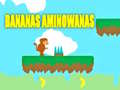 խաղ Bananas Aminowanas