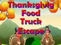 խաղ Thanksgiving Food Truck Escape
