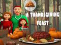 խաղ A Thanksgiving Feast