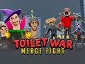 խաղ Toilet War: Merge Skibidi