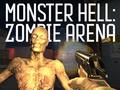 խաղ Monster Hell Zombie Arena
