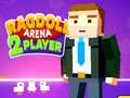 խաղ Ragdoll Arena 2 Player