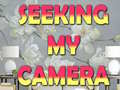 խաղ Seeking My Camera