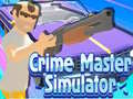 խաղ Crime Master Simulator 