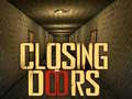 խաղ Closing Doors