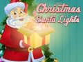 խաղ Christmas Santa Lights