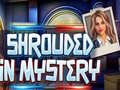 խաղ Shrouded in Mystery