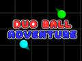 խաղ Duo Ball Adventure