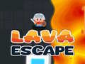խաղ Lava Escape