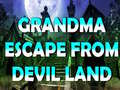 խաղ Grandma Escape From Devil Land
