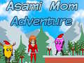 խաղ Asami Mom Adventure