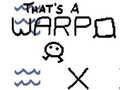 խաղ That’s a Warp
