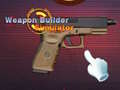խաղ Weapon Builder Simulator