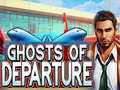 խաղ Ghosts of Departure