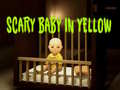 խաղ Scary Baby in Yellow