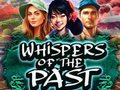 խաղ Whispers of the Past