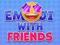 խաղ Emoji with Friends