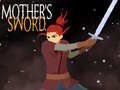 խաղ Mother's Sword 
