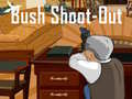 խաղ Bush Shoot-Out