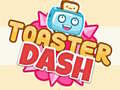 խաղ Toaster Dash 